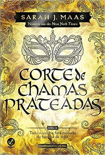 Livro - Corte de chamas prateadas (Vol. 4 Corte de espinhos e rosas) Capa comum – Edição padrão, 27 setembro 2021