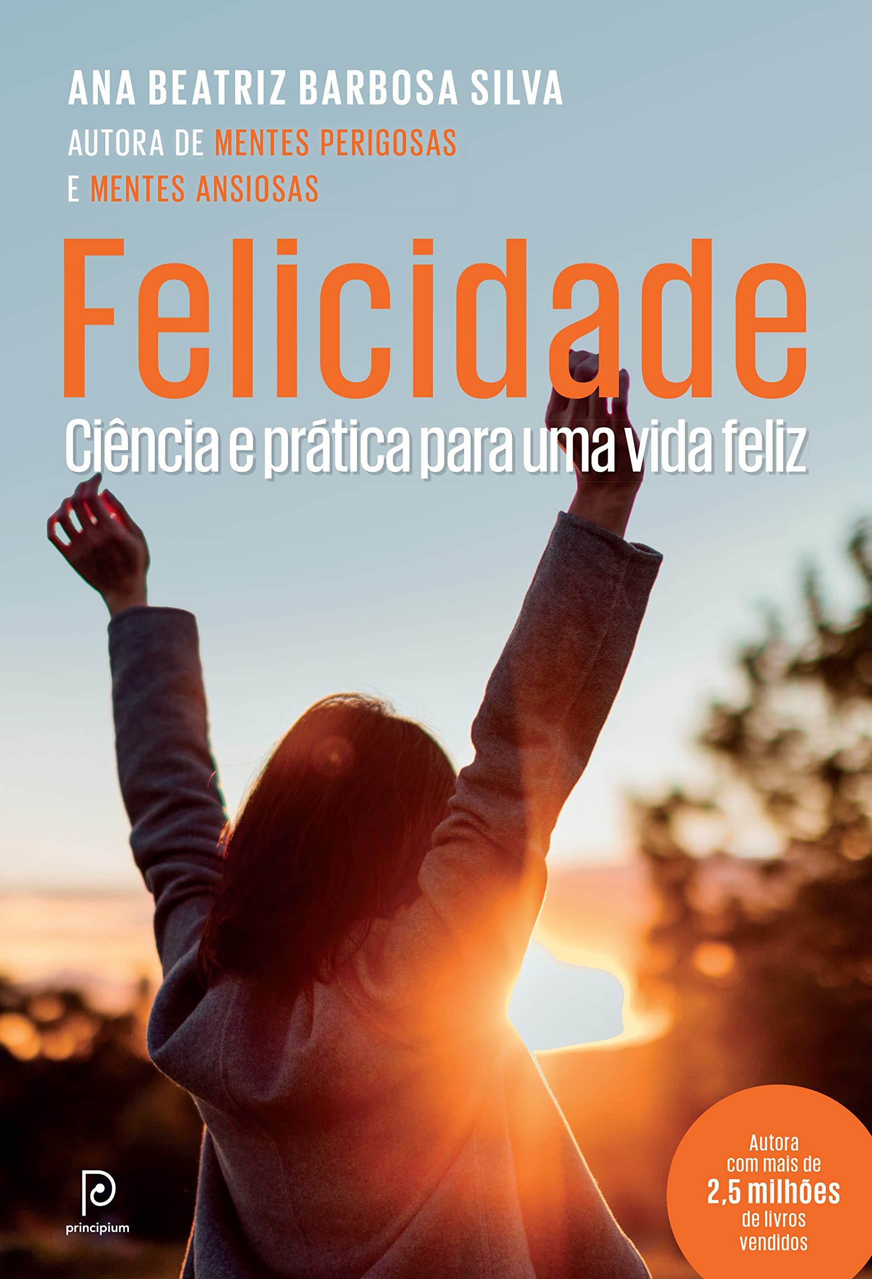 Livro - Felicidade: Ciência e prática para uma vida feliz Capa comum – 29 agosto 2022