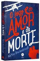 O jogo do amor e da morte